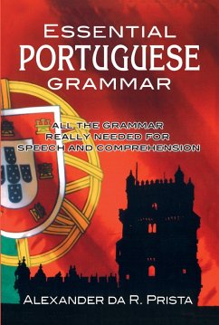 Essential Portuguese Grammar (eBook, ePUB) - Prista, Alexander Da R.