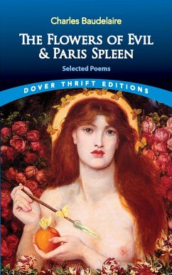 The Flowers of Evil & Paris Spleen (eBook, ePUB) - Baudelaire, Charles