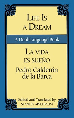 Life Is a Dream/La Vida es Sueño (eBook, ePUB) - Calderon De La Barca, Pedro