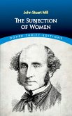The Subjection of Women (eBook, ePUB)