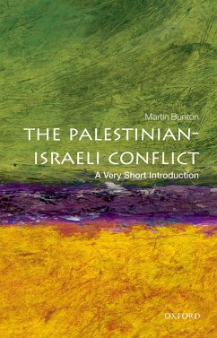 The Palestinian-Israeli Conflict: A Very Short Introduction (eBook, PDF) - Bunton, Martin