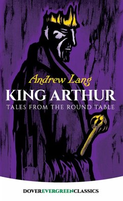King Arthur (eBook, ePUB) - Lang, Andrew