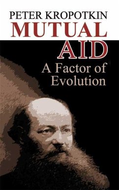 Mutual Aid (eBook, ePUB) - Kropotkin, Peter