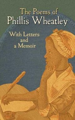 The Poems of Phillis Wheatley (eBook, ePUB) - Wheatley, Phillis