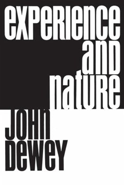 Experience and Nature (eBook, ePUB) - Dewey, John