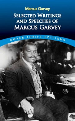 Selected Writings and Speeches of Marcus Garvey (eBook, ePUB) - Garvey, Marcus