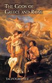 The Gods of Greece and Rome (eBook, ePUB) The Gods of Greece and Rome (eBook, ePUB)