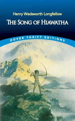 The Song of Hiawatha (eBook, ePUB) - Longfellow, Henry Wadsworth