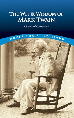 The Wit and Wisdom of Mark Twain (eBook, ePUB) - Twain, Mark
