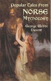 Popular Tales from Norse Mythology (eBook, ePUB)