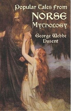 Popular Tales from Norse Mythology (eBook, ePUB) - Dasent, George Webbe