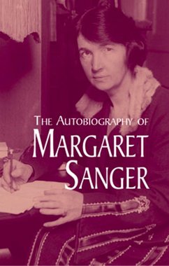 The Autobiography of Margaret Sanger (eBook, ePUB) - Sanger, Margaret