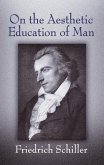 On the Aesthetic Education of Man (eBook, ePUB)