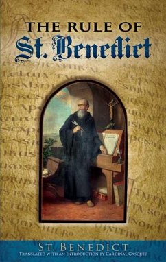 The Rule of St. Benedict (eBook, ePUB) - St. Benedict