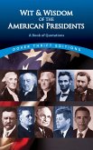 Wit and Wisdom of the American Presidents (eBook, ePUB)