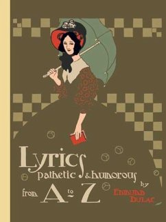 Lyrics Pathetic & Humorous from A to Z (eBook, ePUB) - Dulac, Edmund