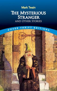 The Mysterious Stranger and Other Stories (eBook, ePUB) - Twain, Mark