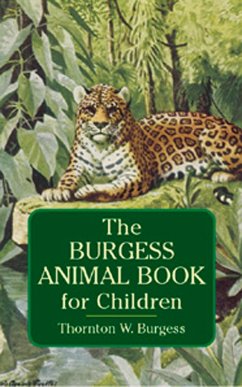 The Burgess Animal Book for Children (eBook, ePUB) - Burgess, Thornton W.