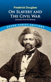 Frederick Douglass on Slavery and the Civil War (eBook, ePUB)