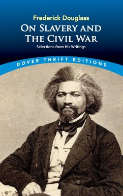 Frederick Douglass on Slavery and the Civil War (eBook, ePUB) - Douglass, Frederick