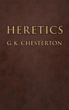 Heretics (eBook, ePUB) - Chesterton, G. K.