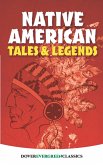 Native American Tales and Legends (eBook, ePUB)