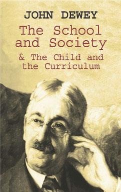 The School and Society & The Child and the Curriculum (eBook, ePUB) - Dewey, John
