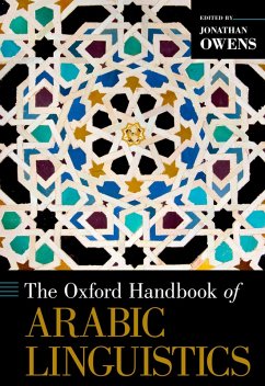 The Oxford Handbook of Arabic Linguistics (eBook, PDF) - Owens, Jonathan