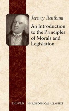 An Introduction to the Principles of Morals and Legislation (eBook, ePUB) - Bentham, Jeremy