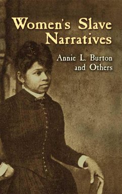 Women's Slave Narratives (eBook, ePUB) - Burton, Annie L.