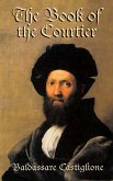 The Book of the Courtier (eBook, ePUB)