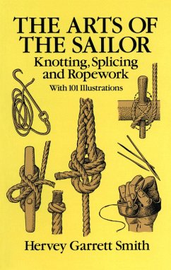 The Arts of the Sailor (eBook, ePUB) - Smith, Hervey Garrett