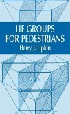 Lie Groups for Pedestrians (eBook, ePUB)