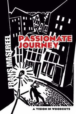 Passionate Journey (eBook, ePUB) - Masereel, Frans