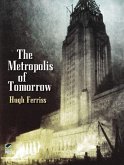 The Metropolis of Tomorrow (eBook, ePUB)