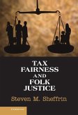 Tax Fairness and Folk Justice (eBook, ePUB)