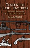 Guns on the Early Frontiers (eBook, ePUB)