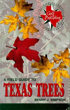 Field Guide to Texas Trees (eBook, ePUB) - Simpson, Benny J.