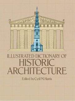 Illustrated Dictionary of Historic Architecture (eBook, ePUB)