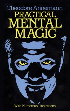 Practical Mental Magic (eBook, ePUB) - Annemann, Theodore
