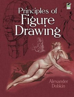 Principles of Figure Drawing (eBook, ePUB) - Dobkin, Alexander