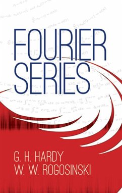 Fourier Series (eBook, ePUB) - Hardy, G. H.; Rogosinski, W. W.