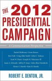 The 2012 Presidential Campaign (eBook, ePUB)