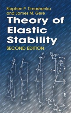 Theory of Elastic Stability (eBook, ePUB) - Timoshenko, Stephen P.; Gere, James M.