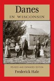 Danes in Wisconsin (eBook, ePUB) Danes in Wisconsin (eBook, ePUB)