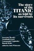 The Story of the Titanic As Told by Its Survivors (eBook, ePUB)