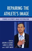Repairing the Athlete's Image (eBook, ePUB)