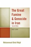 The Great Famine & Genocide in Iran (eBook, ePUB)