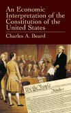 An Economic Interpretation of the Constitution of the United States (eBook, ePUB)