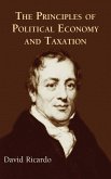 The Principles of Political Economy and Taxation (eBook, ePUB)